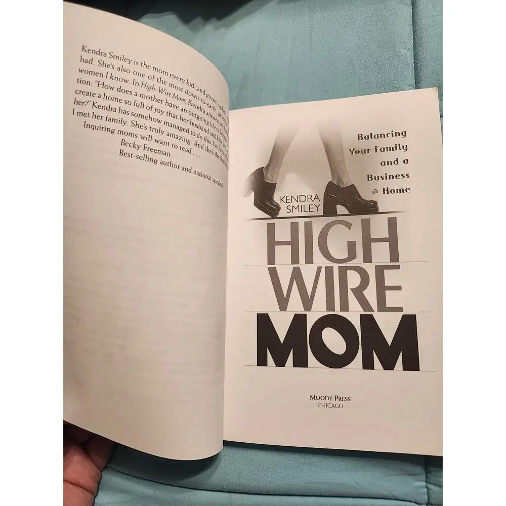 High Wire Mom by Kendra Smiley • Balancing Family & Business • NWT